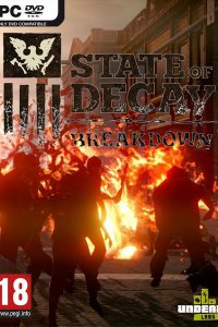 State of Decay Breakdown