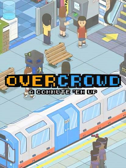 Overcrowd: A Commute 'Em Up