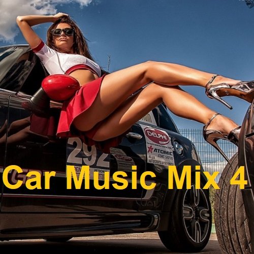 Car Music Mix 4 (2023) MP3